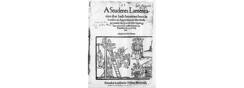 A Students Lamentation that hath sometime been in London an Apprentice, ...  1595