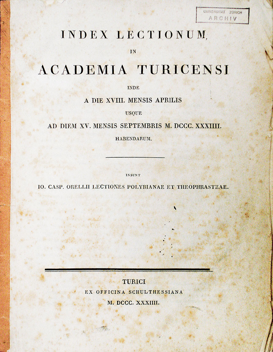 1833 – Gründung der «Universitas Tuircensis» (Im Bild: Titelblatt des ersten Vorlesungsverzeichnisses)